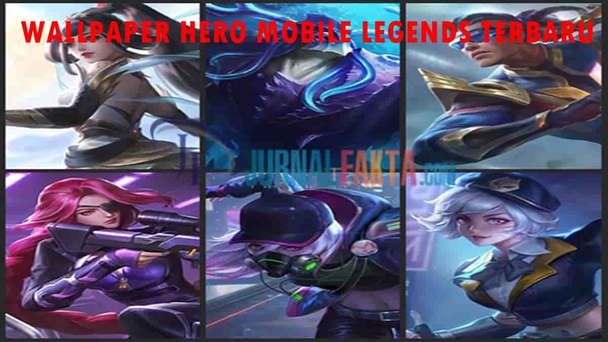 wallpaper hero mobile legends terbaru hd