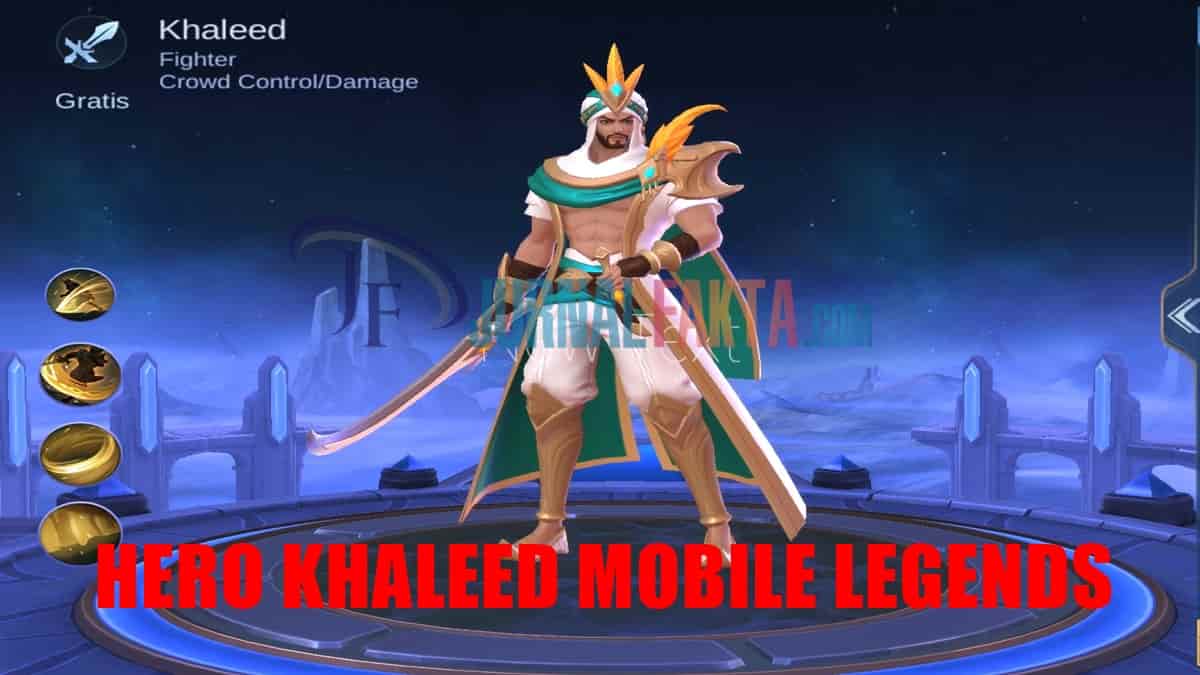 hero baru Khaleed Mobile Legends